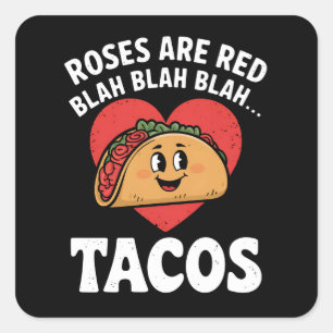 Adesivo Quadrado Rosas São Vermelhas Blah Tacos Engraçado Dia dos N