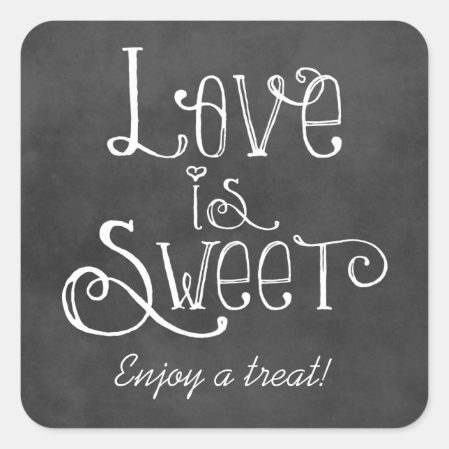 Adesivo Quadrado Rustic Script Love é Sweet Chalkboard Weding (Frente)