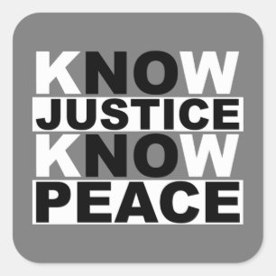 ADESIVO QUADRADO SABE QUE JUSTIÇA SABE PAZ