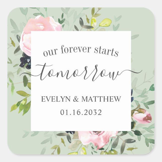 Adesivo Quadrado Sage Floral Forever Começa O Ensaio Amanhã (Frente)