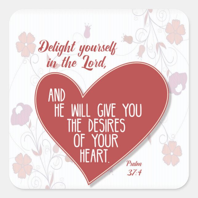 Adesivo Quadrado Salmo 37:4 Aluda-se no Senhor. . . (Frente)