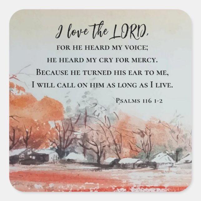 Adesivo Quadrado Salmos 116 1-2 Adoro a Bíblia LORD Verse (Frente)