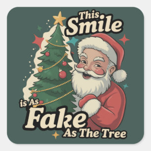 Adesivo Quadrado Santa Este Sorriso É Tão Falso Quanto A Família Da