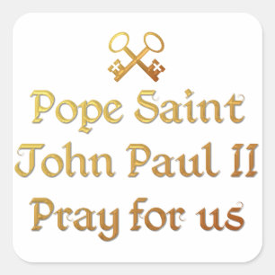 Adesivo Quadrado Santo João Paulo II Reze por nós