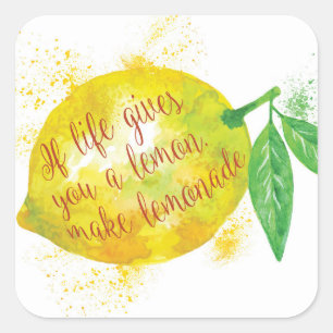 Adesivo Quadrado Se A Vida Te Dar Um Limão, Faça Limonada.