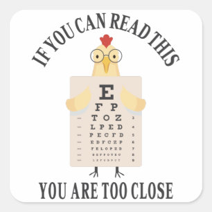 Adesivo Quadrado Se conseguir ler isto, está muito perto