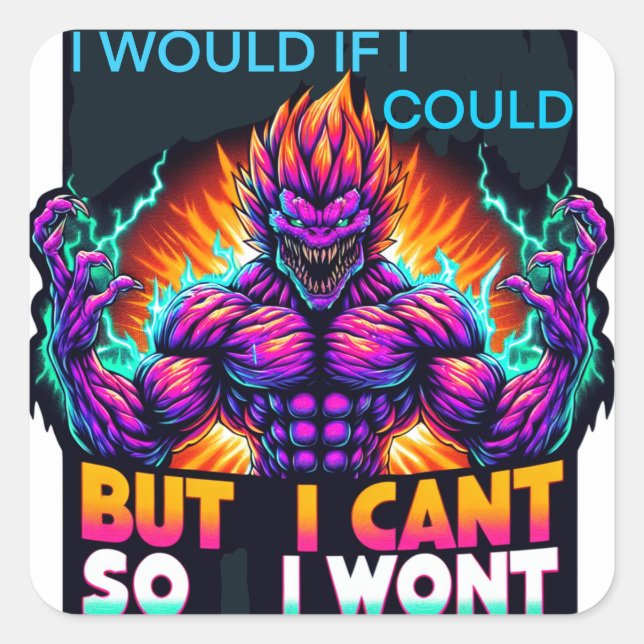 Adesivo Quadrado Se eu pudesse, mas não posso, então... (Frente)