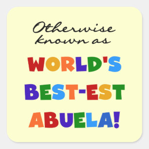 Adesivo Quadrado Se não sabido como presentes do Melhor-est Abuela