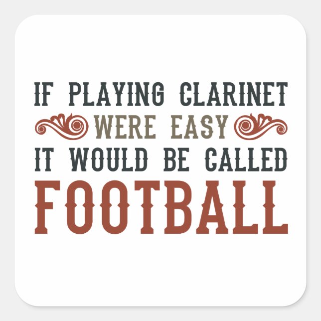 Adesivo Quadrado Se Tocar Clarinet Fácil (Frente)
