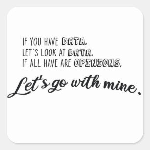 Adesivo Quadrado Se você tiver o vamos de dados, veja os dados. Cam