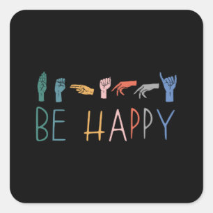 Adesivo Quadrado Seja feliz, cotidiano, com óculos, com o símbolo
