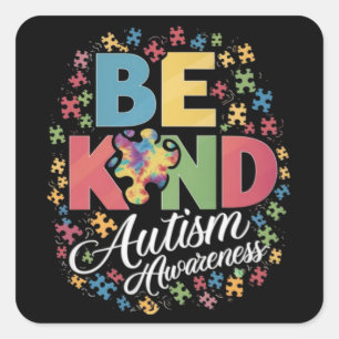 Adesivo Quadrado Seja gentil com conhecimento do autismo Design
