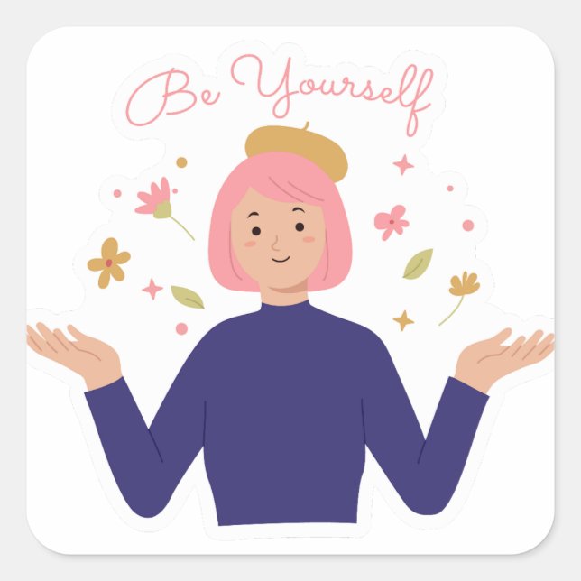 Adesivo Quadrado Seja você mesmo (Frente)