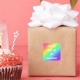 Adesivo Quadrado Sempre procure o Rainbows Sticker