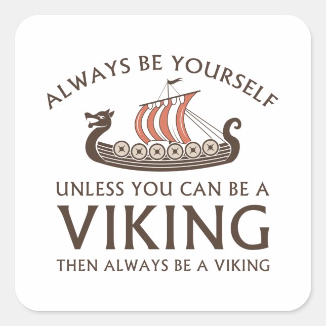 Adesivo Quadrado Sempre Seja Você Mesmo (Frente)