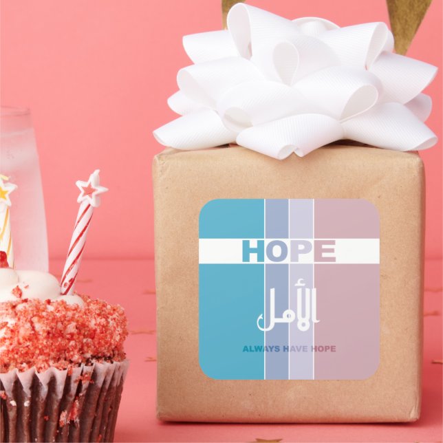 Adesivo Quadrado Sempre Tenha Esperança (Festa)