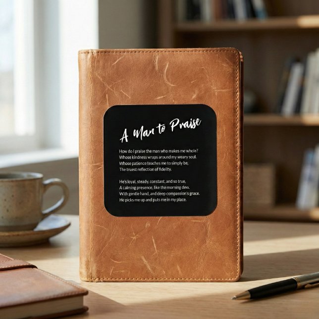 Adesivo Quadrado Sentimental "Um Homem para Louvar" ("A Man to Praise" Sentimental Square Sticker)