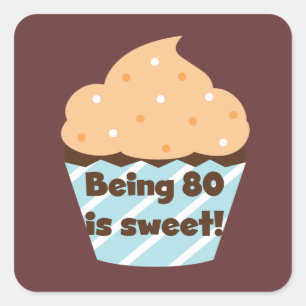 Adesivo Quadrado Ser 80 é t-shirt e presentes doces do aniversári