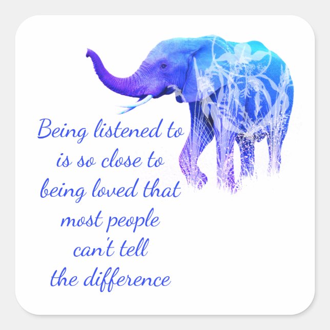 Adesivo Quadrado Ser ouvido como arte animal elefante de amor (Frente)