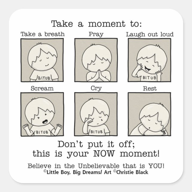 Adesivo Quadrado Seu momento atual (Frente)