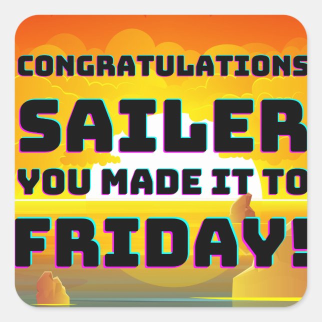 Adesivo Quadrado Sexta Motivação dizendo (Frente)