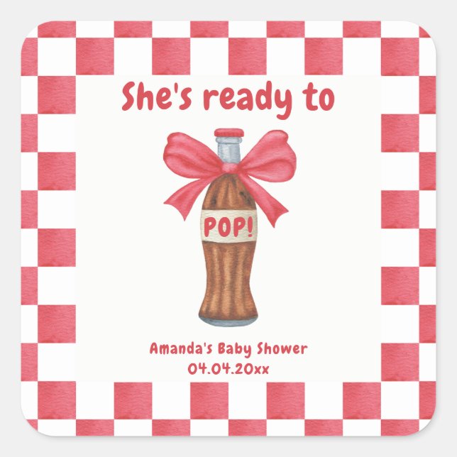 Adesivo Quadrado She is Ready to Pop Soda Bottle Baby Shower (Frente)