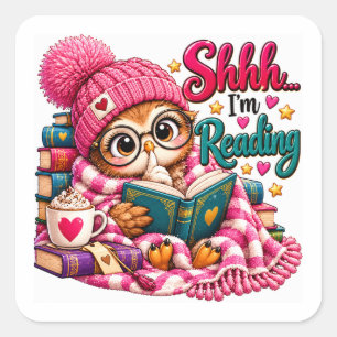 Adesivo Quadrado Shhh Estou Lendo Amante de Corujas Livros