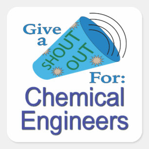 Adesivo Quadrado Shout for Chemical Engenheiro Square Sticker
