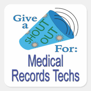 Adesivo Quadrado Shout for Medical Records Techs Square Sticker