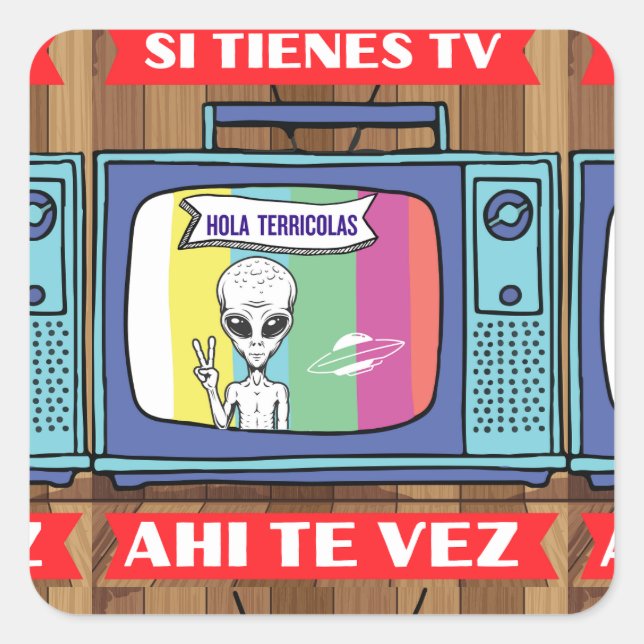 Adesivo Quadrado si tienes tv ahi te vez (Frente)