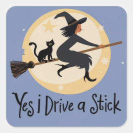 Adesivo Quadrado Sim, dirijo um palito, uma bruxa e um gato preto.