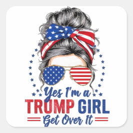Adesivo Quadrado Sim, eu sou uma Trump Girl
