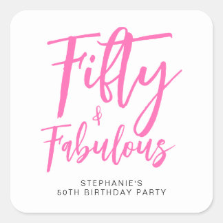 Adesivo Quadrado Simple Fifty and Fabulous Pink 50th Birthday Party