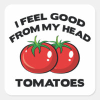 Sinto-Me Bem Com Os Tomates De Cabeça