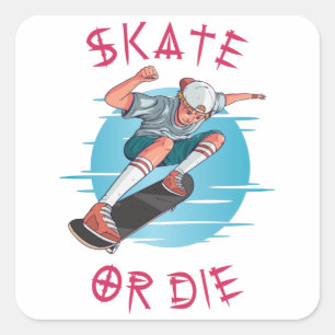 Adesivo Quadrado Skate ou morrer Skateboarder Boy