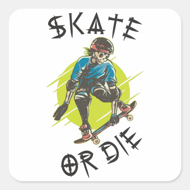 Adesivo Quadrado Skeleton Skateboarder skate ou die (Frente)