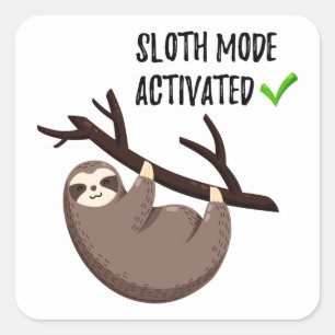 Adesivo Quadrado Sloth Says  Modo Largura Ativado