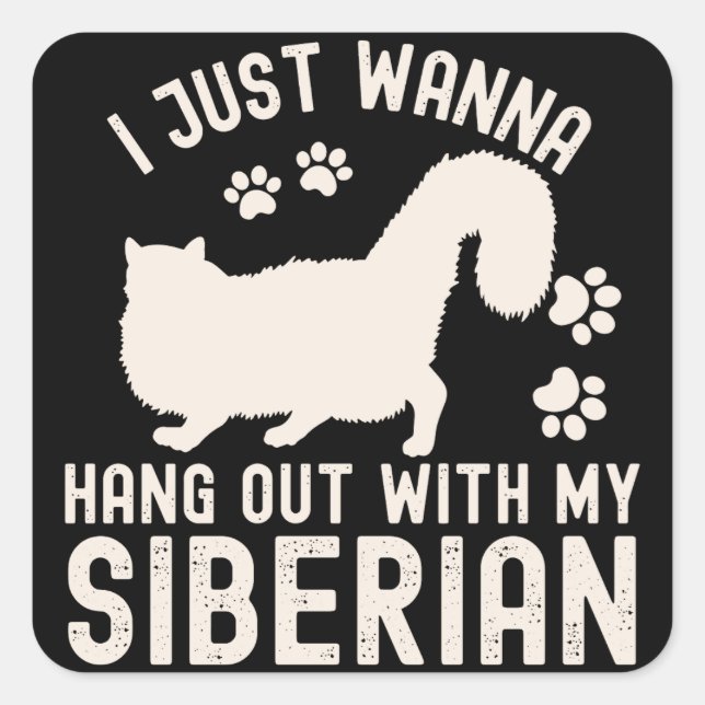 Adesivo Quadrado Só quero sair com meu gato siberiano (Frente)