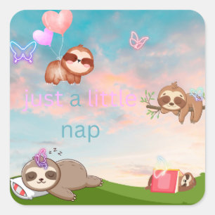 Adesivo Quadrado "Só um pequeno cochilo"