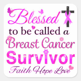 Adesivo Quadrado Sobrevivência do Câncer da Mama Abençoada