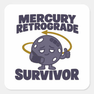Adesivo Quadrado Sobrevivente Cute do Mercúrio Retrógrado Planeta