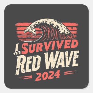Adesivo Quadrado Sobrevivi à Inaguração de Trump Wave Vermelha 2024