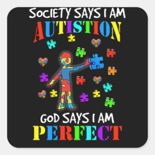Adesivo Quadrado Sociedade diz Deus autista diz que eu sou o autism