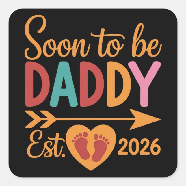 Adesivo Quadrado Soon to Be Daddy 2026 Loading Pregnancy Announce (Frente)