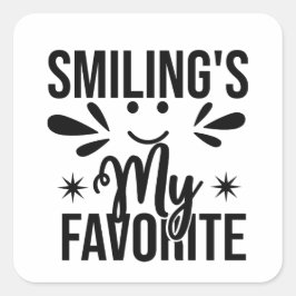Adesivo Quadrado Sorrir é meu favorito, sorrir é meu favorito