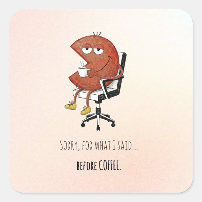 Adesivo Quadrado Sorry Before Coffee Retro Cartoon Laptop Decal (Frente)