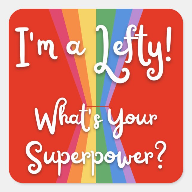 Adesivo Quadrado Sou esquerdista, qual é o seu superpoder? Arco (Frente)