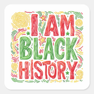 Adesivo Quadrado Sou História Negra - Ativismo Negra