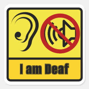 Adesivo Quadrado Sou o Deaf Sticker
