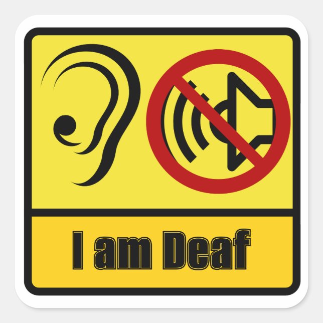 Adesivo Quadrado Sou o Deaf Sticker (Frente)